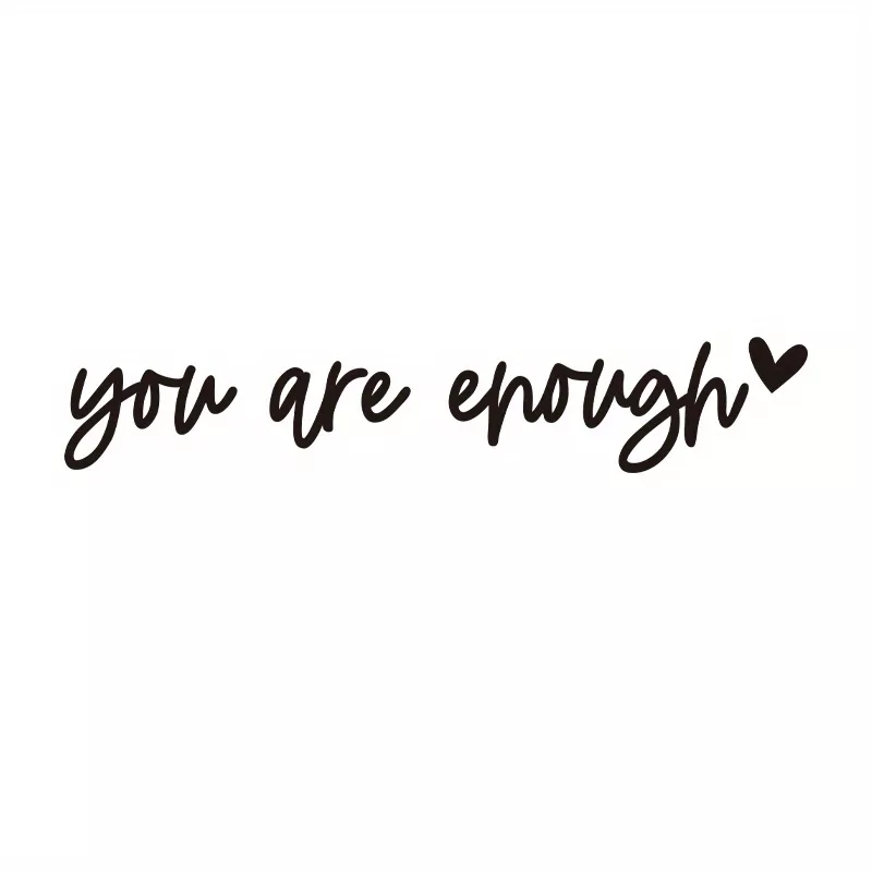 You Are Enough (Black)