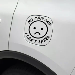 Funny "My Mom Said I Can Speed" Car Sticker